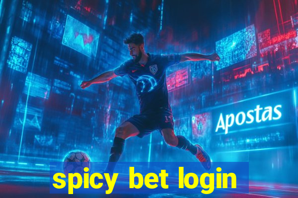 spicy bet login